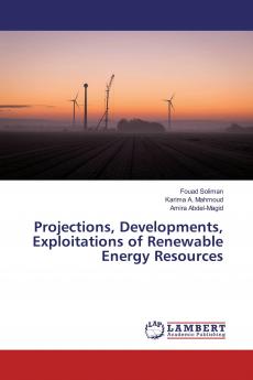 Projections Developments Exploitations of Renewable Energy Resources