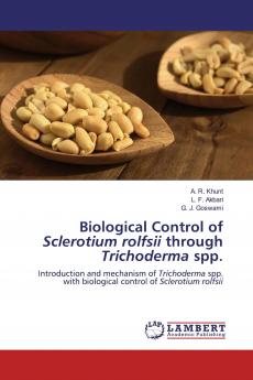 Biological Control of Sclerotium rolfsii through Trichoderma spp.