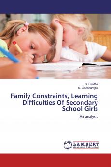 Family Constraints Learning Difficulties Of Secondary School Girls