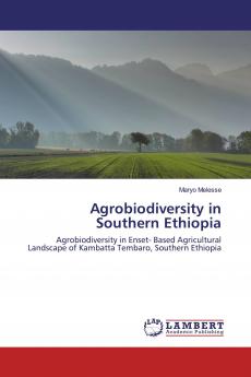 Agrobiodiversity in Southern Ethiopia
