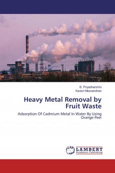 Heavy Metal Removal by Fruit Waste
