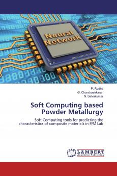 Soft Computing based Powder Metallurgy