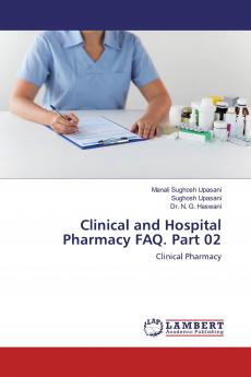 Clinical and Hospital Pharmacy FAQ. Part 02