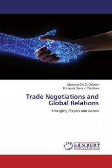 Trade Negotiations and Global Relations