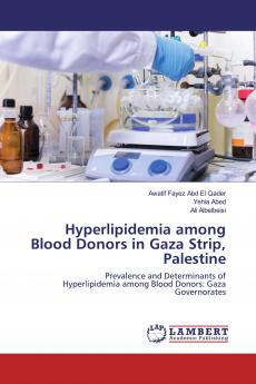 Hyperlipidemia among Blood Donors in Gaza Strip Palestine