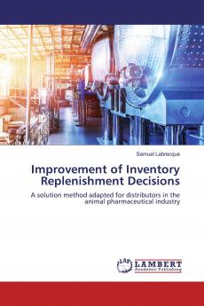 Improvement of Inventory Replenishment Decisions