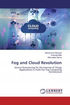 Fog and Cloud Revolution