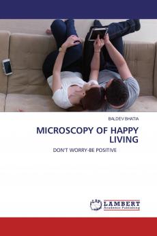 MICROSCOPY OF HAPPY LIVING