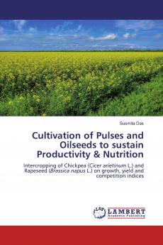 Cultivation of Pulses and Oilseeds to sustain Productivity & Nutrition