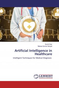 Artificial Intelligence in Healthcare
