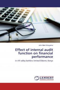 Effect of internal audit function on financial performance