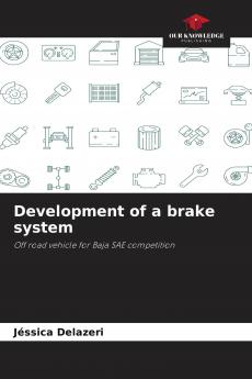 Development of a brake system
