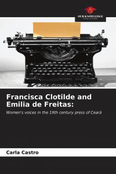 Francisca Clotilde and Emilia de Freitas