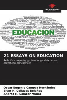 21 ESSAYS ON EDUCATION