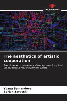 The aesthetics of artistic cooperation