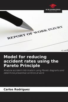 Model for reducing accident rates using the Pareto Principle