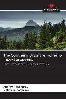 The Southern Urals are home to Indo-Europeans