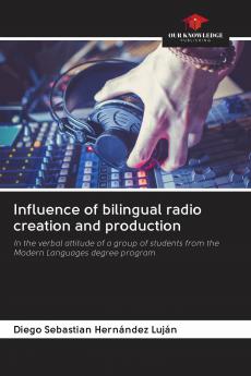Influence of bilingual radio creation and production