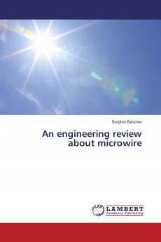 An engineering review about microwire