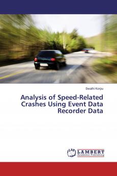 Analysis of Speed-Related Crashes Using Event Data Recorder Data