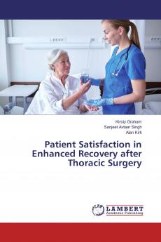 Patient Satisfaction in Enhanced Recovery after Thoracic Surgery