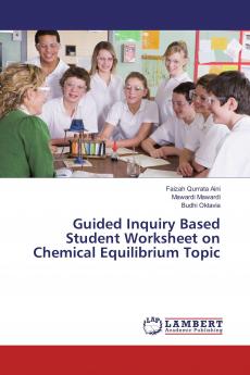 Guided Inquiry Based Student Worksheet on Chemical Equilibrium Topic