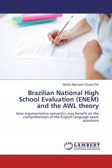 Brazilian National High School Evaluation (ENEM) and the AWL theory