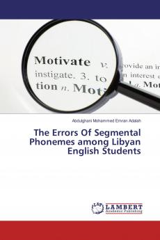 The Errors Of Segmental Phonemes among Libyan English Students