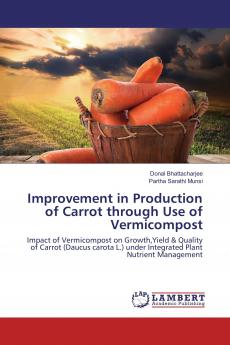 Improvement in Production of Carrot through Use of Vermicompost