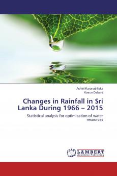 Changes in Rainfall in Sri Lanka During 1966 ��� 2015