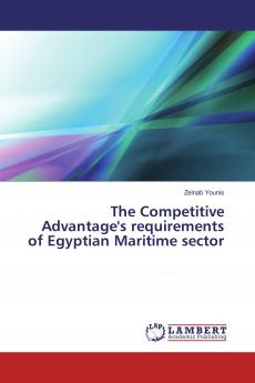 The Competitive Advantage's requirements of Egyptian Maritime sector