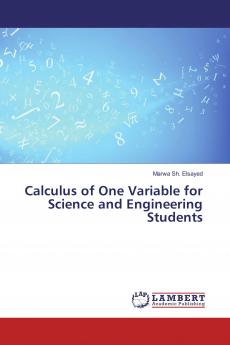Calculus of One Variable for Science and Engineering Students