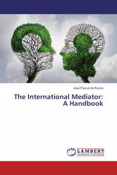The International Mediator: A Handbook