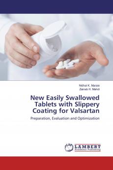 New Easily Swallowed Tablets with Slippery Coating for Valsartan