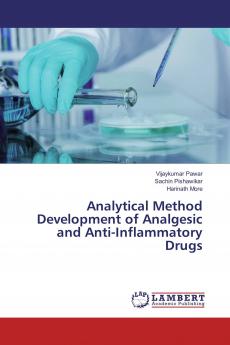Analytical Method Development of Analgesic and Anti-Inflammatory Drugs