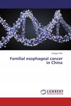 Familial esophageal cancer in China