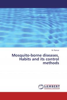 Mosquito-borne diseases Habits and its control methods