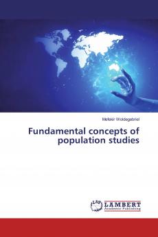 Fundamental concepts of population studies