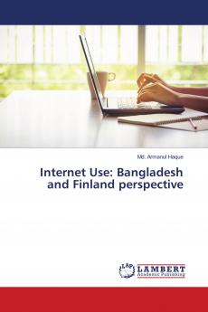 Internet Use: Bangladesh and Finland perspective