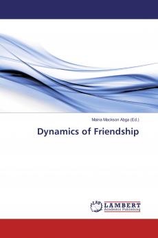 Dynamics of Friendship