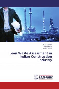 Lean Waste Assessment in Indian Construction Industry