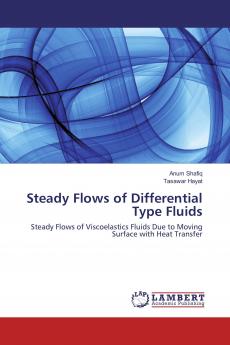 Steady Flows of Differential Type Fluids