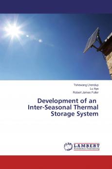 Development of an Inter-Seasonal Thermal Storage System