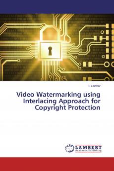 Video Watermarking using Interlacing Approach for Copyright Protection