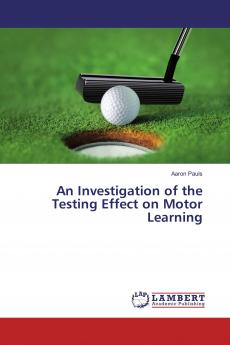 An Investigation of the Testing Effect on Motor Learning
