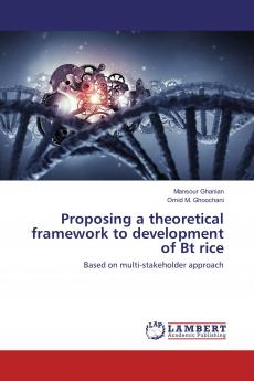 Proposing a theoretical framework to development of Bt rice