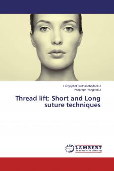 Thread lift: Short and Long suture techniques