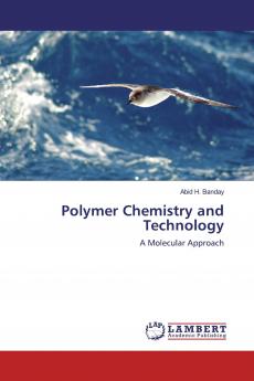 Polymer Chemistry and Technology