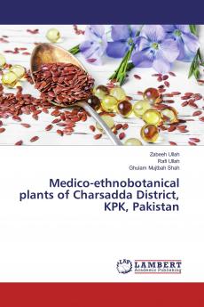 Medico-ethnobotanical plants of Charsadda District KPK Pakistan