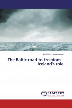 The Baltic road to freedom - Iceland's role